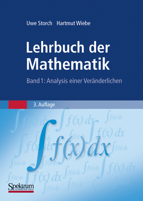 Lehrbuch der Mathematik, Band 1 von Storch,  Uwe, Wiebe,  Hartmut