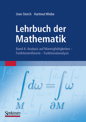 Lehrbuch der Mathematik, Band 4 von Storch,  Uwe, Wiebe,  Hartmut