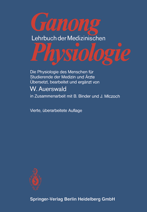 Lehrbuch der Medizinischen Physiologie von Auerswald,  Wilhelm, Binder,  B., Ganong,  William Francis, Mlczoch,  J.