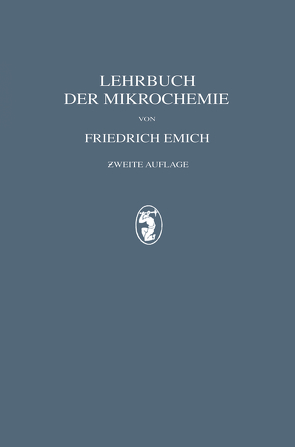 Lehrbuch der Mikrochemie von Emich,  Friedrich