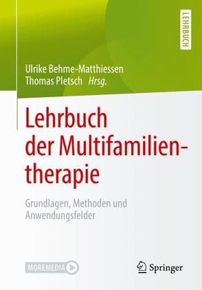 Lehrbuch der Multifamilientherapie von Behme-Matthiessen,  Ulrike, Pletsch,  Thomas