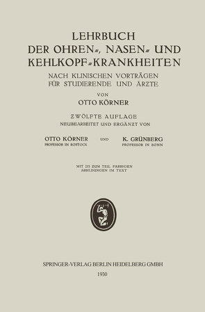 Lehrbuch der Ohren-, Nasen- und Kehlkopf-Krankheiten von Grünberg,  Karl, Körner,  Otto