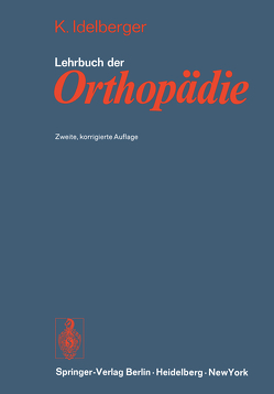 Lehrbuch der Orthopädie von Idelberger,  K.