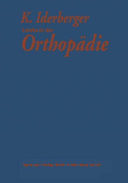 Lehrbuch der Orthopädie von Idelberger,  K.