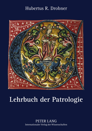 Lehrbuch der Patrologie von Drobner,  Hubertus