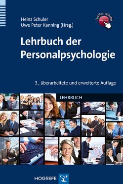 Lehrbuch der Personalpsychologie von Kanning,  Uwe P, Schuler,  Heinz