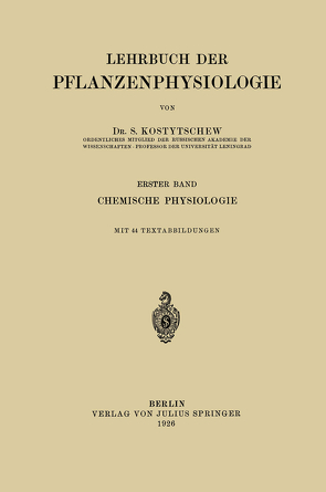 Lehrbuch der Pflanzenphysiologie von Kostytschew,  S.