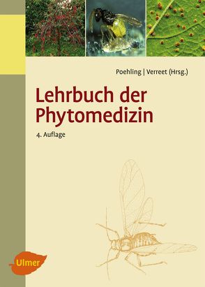 Lehrbuch der Phytomedizin von Poehling,  Hans-Michael, Verreet,  Joseph-Alexander