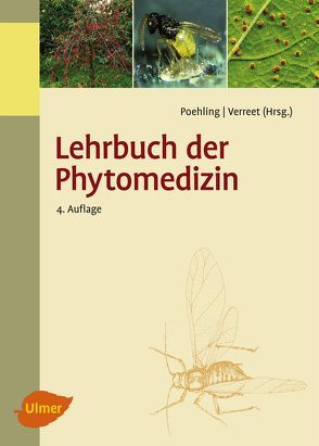 Lehrbuch der Phytomedizin von Poehling,  Prof. Dr. Hans-Michael, Verreet,  Prof. Dr. Joseph-Alexander
