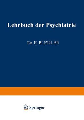 Lehrbuch der Psychiatrie von Bleuler,  Eugen