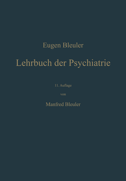 Lehrbuch der Psychiatrie von Bleuler,  Eugen, Bleuler,  M.