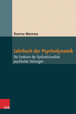 Lehrbuch der Psychodynamik von Mentzos,  Stavros