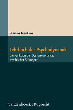 Lehrbuch der Psychodynamik von Mentzos,  Stavros