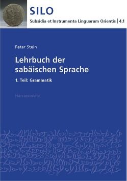 Lehrbuch der sabäischen Sprache von Stein,  Peter