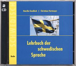 Lehrbuch der schwedischen Sprache. 2 Begleit-CDs von Gundlach,  Henrike, Vortmeyer,  Christiane