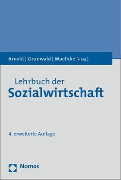 Lehrbuch der Sozialwirtschaft von Arnold,  Ulli, Grunwald,  Klaus, Maelicke,  Bernd