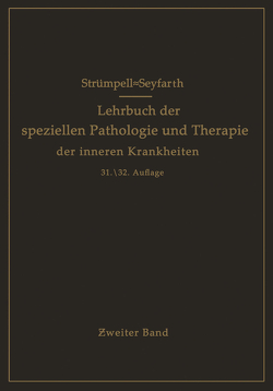 Lehrbuch der speziellen Pathologie und Therapie der inneren Krankheiten für Studierende und Ärzte von Seyfarth,  C., Strümpell,  NA