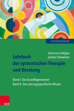 Lehrbuch der systemischen Therapie und Beratung I und II von Schweitzer,  Jochen, von Schlippe,  Arist