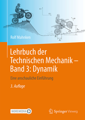 Lehrbuch der Technischen Mechanik – Band 3: Dynamik von Mahnken,  Rolf