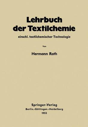 Lehrbuch der Textilchemie von Rath,  Hermann