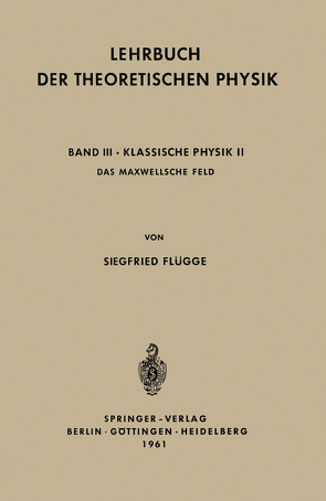 Lehrbuch der Theoretischen Physik von Flügge,  Siegfried