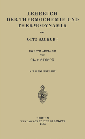 Lehrbuch der Thermochemie und Thermodynamik von Sackur,  Otto, Simson,  Cl. v.