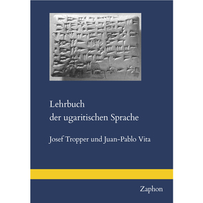 Lehrbuch der ugaritischen Sprache von Tropper,  Josef, Vita,  Juan-Pablo
