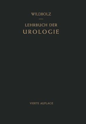 Lehrbuch der Urologie von Wildbolz,  Egon, Wildbolz,  Hans