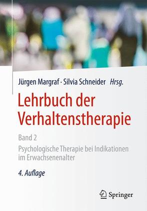 Lehrbuch der Verhaltenstherapie, Band 2 von Margraf,  Jürgen, Schneider,  Silvia