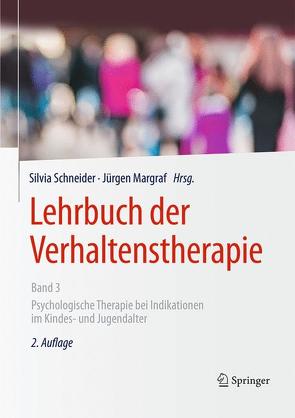 Lehrbuch der Verhaltenstherapie, Band 3 von Margraf,  Jürgen, Schneider,  Silvia