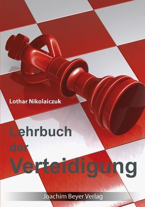 Lehrbuch der Verteidigung von Nikolaiczuk,  Lothar