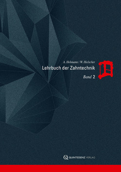 Lehrbuch der Zahntechnik von Hielscher,  Werner, Hohmann,  Arnold