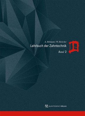 Lehrbuch der Zahntechnik von Hielscher,  Werner, Hohmann,  Arnold