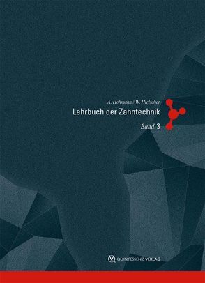 Lehrbuch der Zahntechnik von Hielscher,  Werner, Hohmann,  Arnold