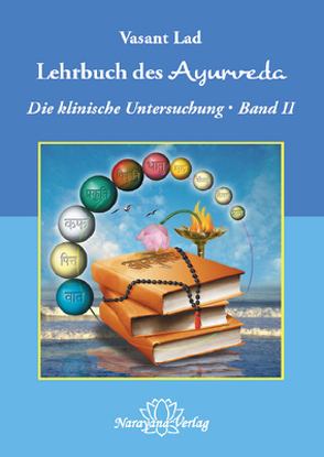 Lehrbuch des Ayurveda – Band 2- E-Book von Lad,  Vasant