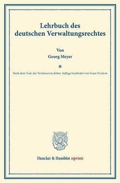 Lehrbuch des deutschen Verwaltungsrechtes. von Dochow,  Franz, Meyer,  Georg