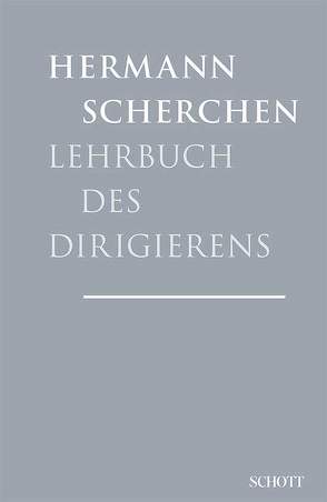 Lehrbuch des Dirigierens von Scherchen,  Hermann