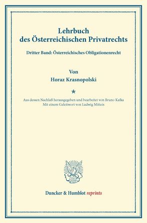 Lehrbuch des Österreichischen Privatrechts. von Kafka,  Bruno, Krasnopolski,  Horaz, Mitteis,  Ludwig