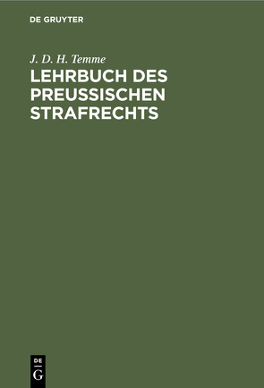 Lehrbuch des Preußischen Strafrechts von Temme,  J.D.H.