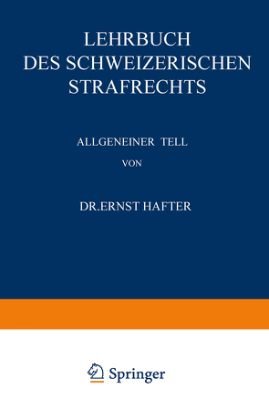 Lehrbuch des Schweizerischen Strafrechts von Hafter,  Ernst