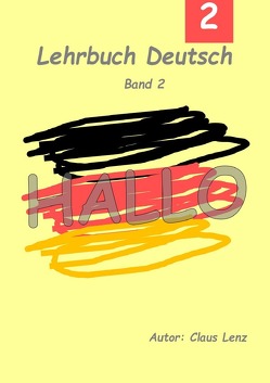 Lehrbuch Deutsch HALLO von Lenz,  Claus