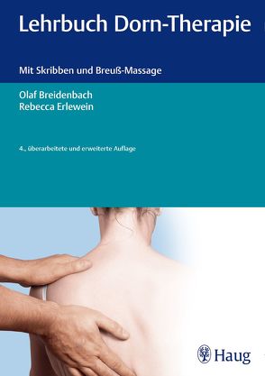 Lehrbuch Dorn-Therapie von Breidenbach,  Olaf, Erlewein,  Rebecca
