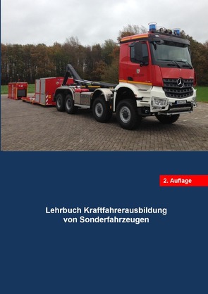 Lehrbuch für die Kraftfahrerausbildung von Sonderfahrzeugen von Müller,  Benjamin
