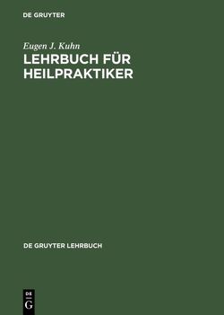 Lehrbuch für Heilpraktiker von Kuhn,  Eugen J.