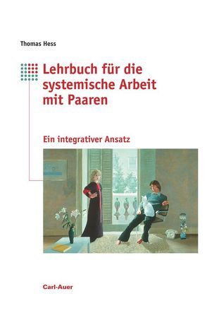 Lehrbuch für systemische Arbeit mit Paaren von Hess,  Thomas