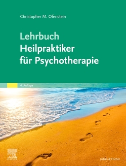 Lehrbuch Heilpraktiker für Psychotherapie von Ofenstein,  Christopher
