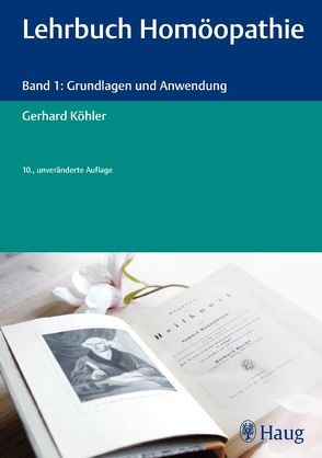Lehrbuch Homöopathie von Köhler,  Gerhard