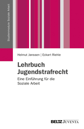 Lehrbuch Jugendstrafrecht von Janssen,  Helmut, Riehle,  Eckart
