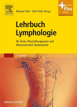 Lehrbuch Lymphologie von Földi,  Ethel, Földi,  Michael, Kubik,  Stefan
