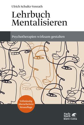 Lehrbuch Mentalisieren (4. Aufl.) von Schultz-Venrath,  Ulrich